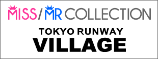 MISS/MR COLLECTION 2014@TOKYO RUNWAY